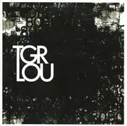 Tiger Lou - The Loyal