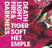 TIGERS OF THE TEMPLE - Death Light Fire & Darkness