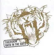 CD - Tigerskin - Back In The Days