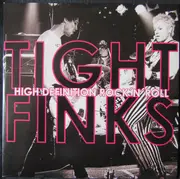 7inch Vinyl Single - Tight Finks - High Definition Rock'n'Roll - white vinyl