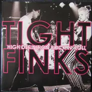 Tight Finks - HIGH DEFINITION ROCK'N'ROLL