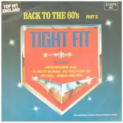 7inch Vinyl Single - Tight Fit - Back To The 60´s Part II