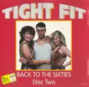 CD - Tight Fit - Back To The Sixties Disc Two