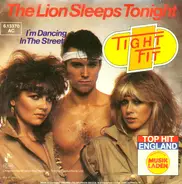 Tight Fit - The Lion Sleeps Tonight