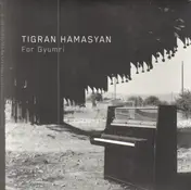 Tigran Hamasyan - For Gyumri