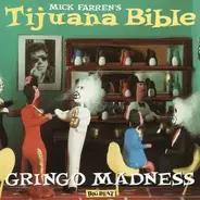 Tijuana Bible - Gringo Madness