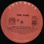 Tik Tok - Jody's Got Your Girl