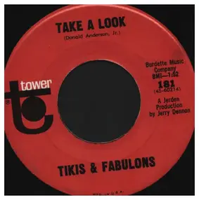 Tikis & Fabulons - Take A Look / Cherry Pie