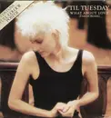 12inch Vinyl Single - 'Til Tuesday - What About Love (Extend Remix)