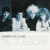 'Til Tuesday - Coming Up Close - A Retrospective