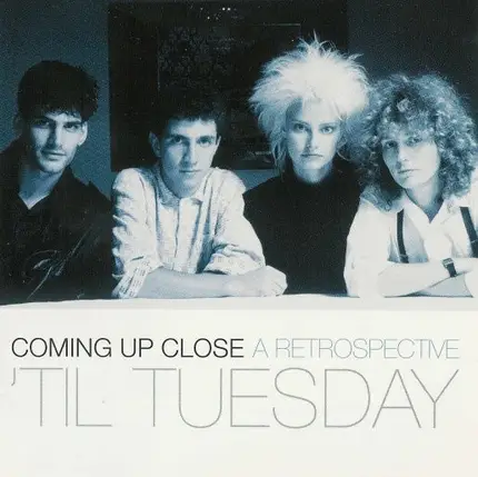 'Til Tuesday - Coming Up Close - A Retrospective