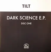Tilt - Dark Science E.P.