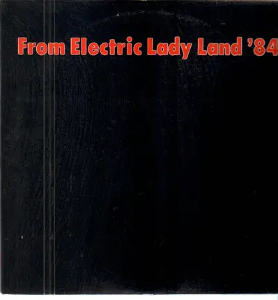 Tilt / Lushel / Crowley / Lemuria - From Electric Lady Land '84