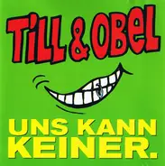 Till & Obel - Uns Kann Keiner.