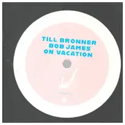 Double LP - Till Brönner And Bob James - On Vacation - Limited Edition