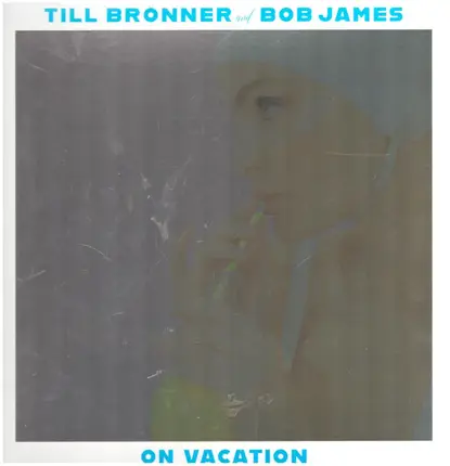 Till Brönner And Bob James - On Vacation