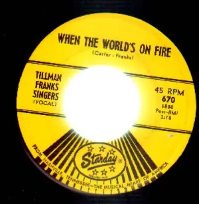 Tillman Franks Singers - When The World's On Fire / Uncle Eph