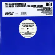 tillmann uhrmacher - The Pride In Your Eyes (Om Nama Shiva)