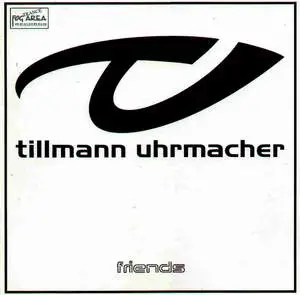 Tillmann Uhrmacher - Friends