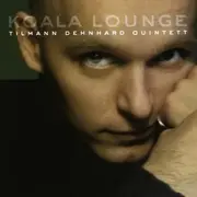 CD - Tilmann Dehnhard Quintett - Koala Lounge