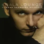 Tilmann Dehnhard Quintett - Koala Lounge