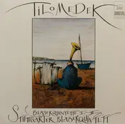 Tilo Medek - Bläserquintette I-III