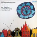 LP - Kinder-Hörspiel - Die Betrunkene Sonne / Drei Tierfabeln Nach La Fontaine