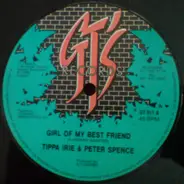 Tippa Irie & Peter Spence - Girl Of My Best Friend