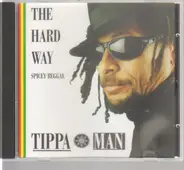 Tippaman - The Hard Way