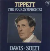 Tippett - The Four Symphonies; London Symph Orch, Davis, Chicago Symph Orch, Solti