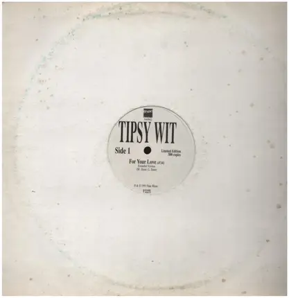 Tipsy Wit - For Your Love/They Need You/Dobro Blues
