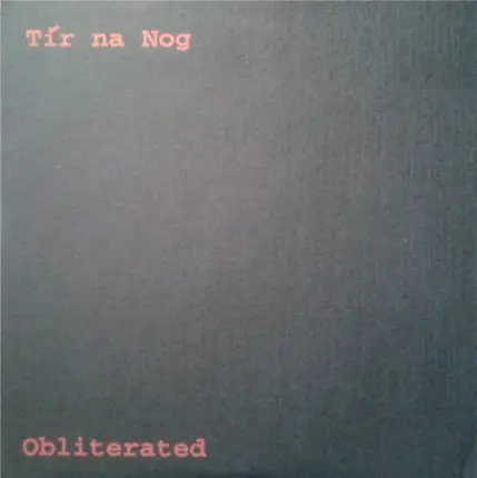 Tír na Nog - Obliterated
