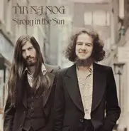 Tir Na Nog - Strong in the Sun