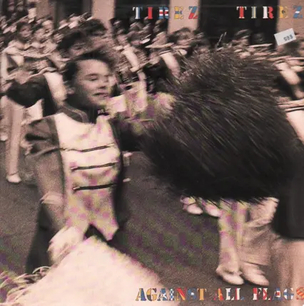 Tirez Tirez - Against All Flags