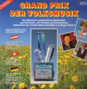 Tiroler Nachtschwärmer / Marianne und Michael / Coro Alpestre a.o. - Grand Prix der Volksmusik