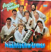 Tiroler Nachtschwärmer - Amore, Amore