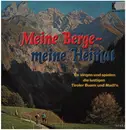 LP - Tiroler Buam - meine Berge - meine Heimat