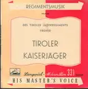 10'' - Tiroler Kaiserjäger - Regimentsmusik