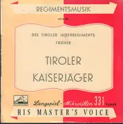 10'' - Tiroler Kaiserjäger - Regimentsmusik