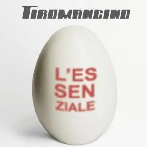 Tiromancino - L'essenziale