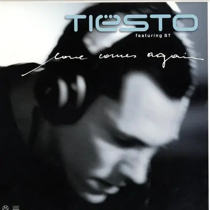 Tiësto Featuring BT - Love Comes Again