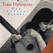 Tish Hinojosa - Our Little Planet