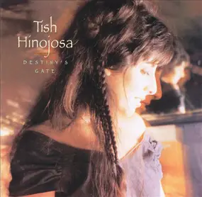 Tish Hinojosa - Destiny's Gate