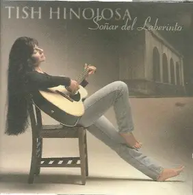 Tish Hinojosa - Sonar Del Laberinto