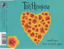 CD Single - Tish Hinojosa - Would You Love Me Back Again