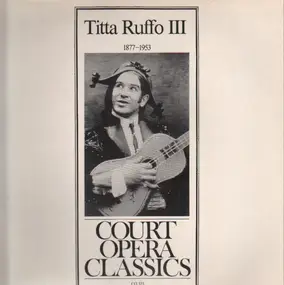 Titta Ruffo - 1877-1953 III