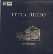 Titta Ruffo - Voix Illustres