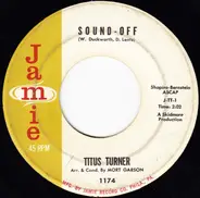 Titus Turner - Sound-Off / Me And My Lonely Telephone