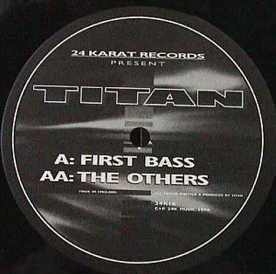 Titan - First Bass / The Others