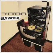 CD - Titan - Elevator